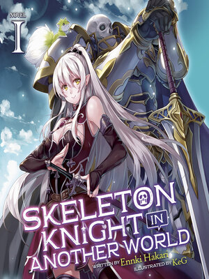 cover image of Skeleton Knight in Another World, Volume 1